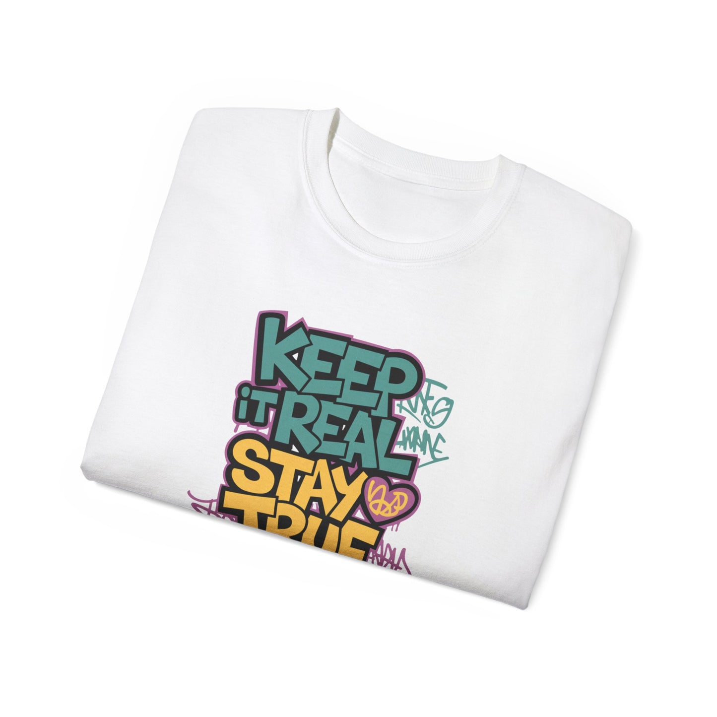 Keep it Real - Unisex Ultra Cotton Tee