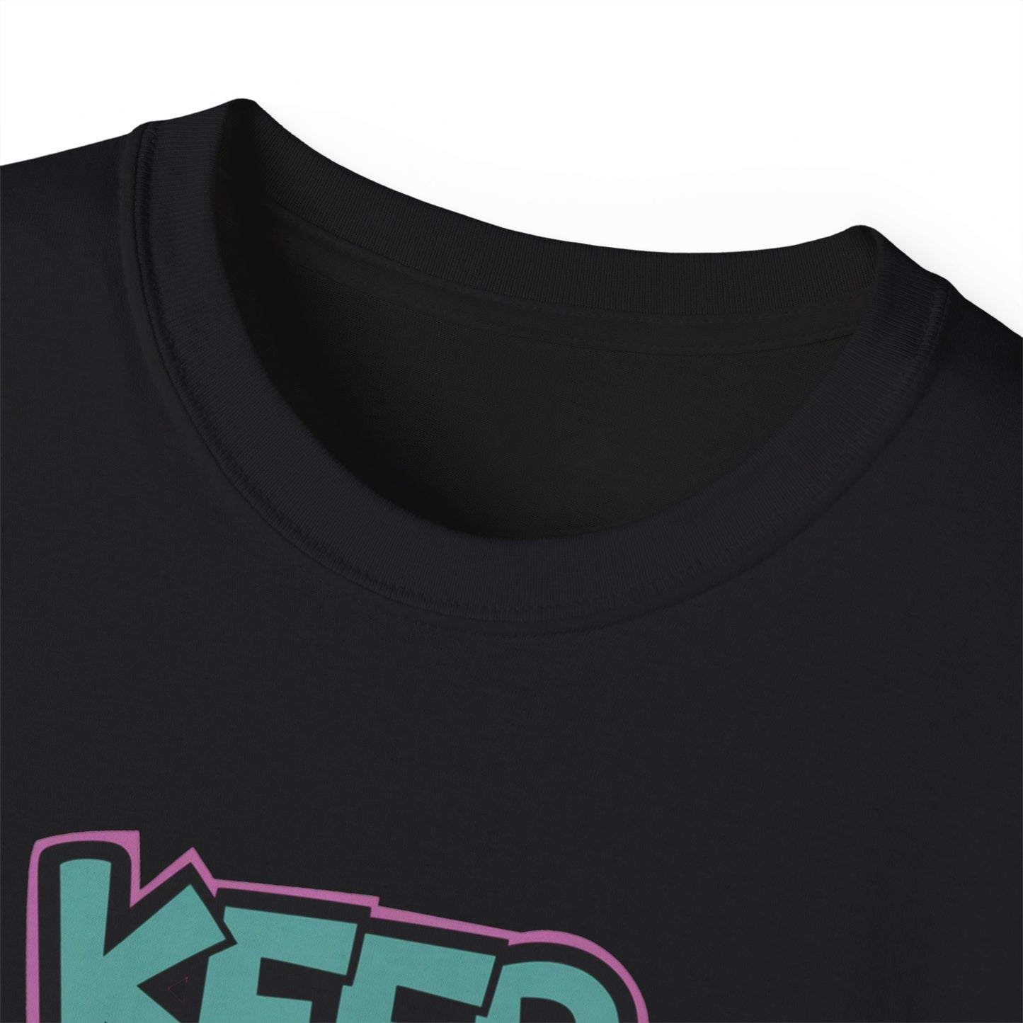 Keep it Real - Unisex Ultra Cotton Tee