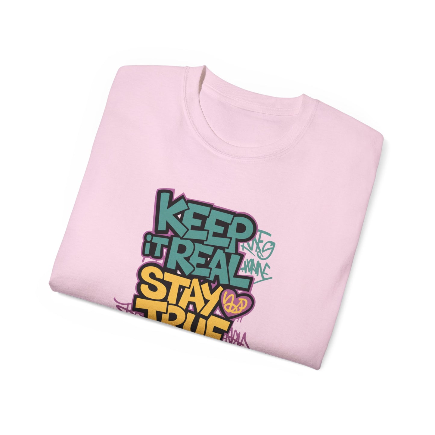 Keep it Real - Unisex Ultra Cotton Tee